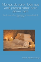 Manual do sono: Manual com dicas importantes de como se livrar da insônia e ter mais qualidade de vida e saúde 1794586865 Book Cover