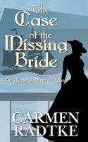 The Case of the Missing Bride 1916241018 Book Cover