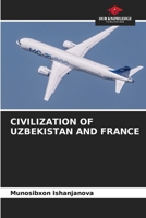 Civilization of Uzbekistan and France 6209559778 Book Cover