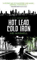 Hot Lead, Cold Iron 1785650831 Book Cover