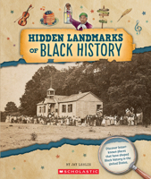 Hidden Landmarks of Black Freedom and Resistance (from the Archives) 154617785X Book Cover
