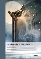 Le Miroir de la conscience (French Edition) 2342366957 Book Cover