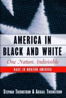 America in Black and White: One Nation, Indivisible 0684844974 Book Cover