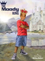 The Moody King 164804123X Book Cover