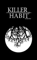 Killer Habit 151727365X Book Cover