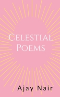 Celestial Poems 1649197721 Book Cover