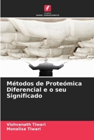 Métodos de Proteómica Diferencial e o seu Significado (Portuguese Edition) 6209775349 Book Cover
