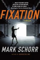 Fixation (Brian Hanson Mysteries) 0312359160 Book Cover
