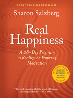 Real Happiness: A 28-Day Program to Realize the Power of Meditation 0761159258 Book Cover