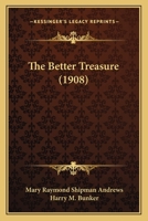 The Better Treasure 1166933768 Book Cover