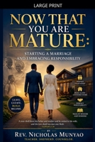 Now That You are Mature B0GZ1CD2JW Book Cover