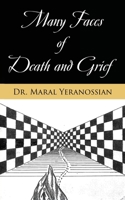 Many Faces of Death and Grief B0FB6R9BLF Book Cover
