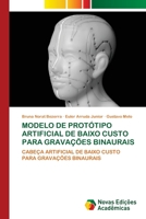 MODELO DE PROTÓTIPO ARTIFICIAL DE BAIXO CUSTO PARA GRAVAÇÕES BINAURAIS: CABEÇA ARTIFICIAL DE BAIXO CUSTO PARA GRAVAÇÕES BINAURAIS 6205504987 Book Cover