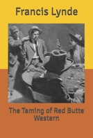 The Taming of Red Butte Western B0006AFUBS Book Cover
