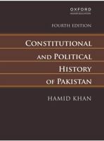 Constitutional And Political History Of Pakistan 0195477871 Book Cover