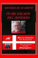 Yo Me Le Escapé al Infierno 1300226455 Book Cover