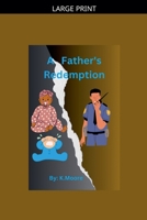 A Father's Redemption (The Williams Family .....Presents) B0FTWBGFTS Book Cover