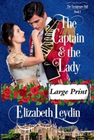 The Captain and the Lady (The Trengrouse Ball) 1763524132 Book Cover