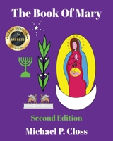 The Book of Mary: A Commentary on the Protevangelium of James B0DSK23NYT Book Cover