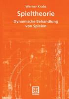 Spieltheorie: Dynamische Behandlung Von Spielen 3519005239 Book Cover