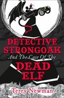 Detective Strongoak and the Case of the Dead Elf 0008120668 Book Cover