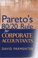 Pareto's 80/20 Rule for Corporate Accountants 0470125438 Book Cover