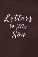 Letters to My Son Book: Write Now Read Later Letters from Mom or Dad - Chalk Texture Red 1072621029 Book Cover