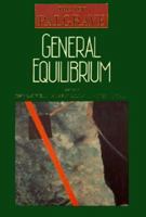 General Equilibrium (New Palgrave (Series)) 0393958531 Book Cover