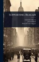 Supporting Reagan 1024026000 Book Cover