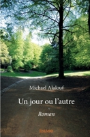 Un jour ou l'autre (French Edition) 2414228075 Book Cover