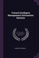 Toward Intelligent Management Information Systems 1379170699 Book Cover