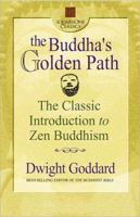 The Buddha's Golden Path: The Classic Introduction to Zen Buddhism (Square One Classics) 0757000231 Book Cover