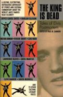 The King is Dead: Tales of Elvis Postmortem 0385312539 Book Cover