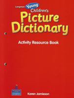 LONGMAN YOUNG CHILDREN PICTURE DICTIONARY ACT RESOURCE BOOK 9620054113 Book Cover
