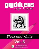 Griddlers Logic Puzzles: Black and White 9657679001 Book Cover