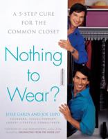 Nothing to Wear?: A Five-Step Cure for the Common Closet 0452286689 Book Cover