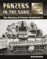 Panzers in the Sand: The History of Panzer-Regiment 5 Volume 2, . 1942-45 0811707733 Book Cover