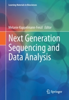 Next Generation Sequencing and Data Analysis (Learning Materials in Biosciences) 3030624897 Book Cover