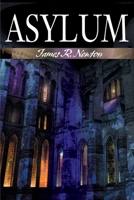Asylum 0595170617 Book Cover