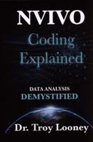 NVivo Coding Explained: Data Analysis Demystified 154111342X Book Cover