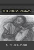 The Cross Drums 9988647069 Book Cover