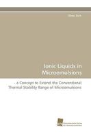 Ionic Liquids in Microemulsions 3838116720 Book Cover