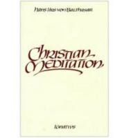 Christian Meditation 0898702356 Book Cover