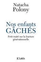 Nos Enfants Gaches 2709626721 Book Cover