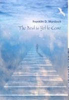 The Best Is Yet to Come 0982884842 Book Cover