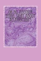 Oh No, Another Email Story About Relationships 1517006589 Book Cover