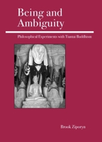Being and Ambiguity: Philosophical Experiments with Tiantai Buddhism 0812695429 Book Cover