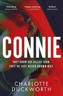 Connie: An unputdownable thriller with a twist that will keep you guessing 1529430631 Book Cover