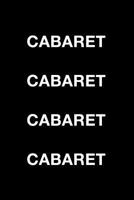 Cabaret Cabaret Cabaret Cabaret 1720146462 Book Cover