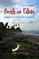Death on Edisto: Murder on the island of misfits B0CJSYFZG2 Book Cover